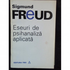 ESEURI DE PSIHANALIZA APLICATA - SIGMUND FREUD foto