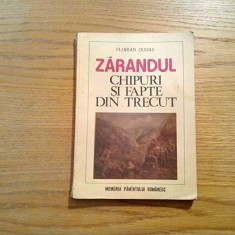 ZARANDUL * Chipuri si Fapte din Trecut - Florian Dudas - Albatros, 1981, 164 p.