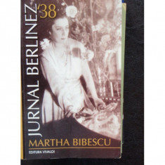 MARTHA BIBESCU - JURNAL BERLINEZ foto