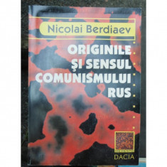 ORIGINILE SI SENSUL COMUNISMULUI RUS - NICOLAI BERDIAEV foto