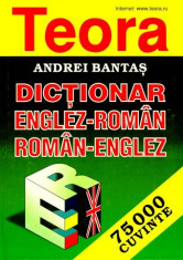 Dictionar englez-roman, roman-englez - 75.000 cuvinte, Editura Teora foto