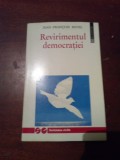 REVIRIMENTUL DEMOCRATIEI J.FR. REVEL