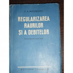 REGULARIZAREA RAURILOR SI A DEBITELOR - V.A. MATUSEVICI foto