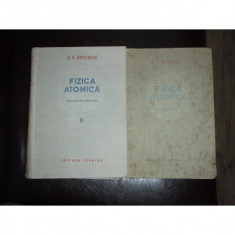 FIZICA ATOMICA - E.V. SPOLSCHI 2 VOLUME foto