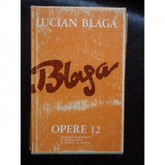 OPERE VOL 12 - LUCIAN BLAGA foto