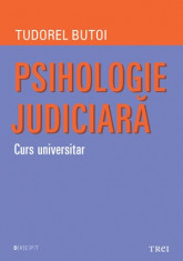 Tudorel Butoi - Psihologie judiciara. Curs universitar. - 17231 foto