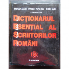 DICTIONAR ESENTIAL AL SCRIITORILOR ROMANI - MIRCEA ZACIU foto