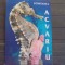 CONSTANTA - ACVARIUL - CALUT DE MARE II - NECIRCULATA .