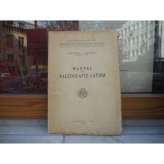 MANUAL DE PALEOGRAFIE LATINA , CONSTANTIN I. ANDREESCU foto