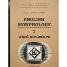 ENGLISH MORPHOLOGY - IOANA STEFANESCU foto