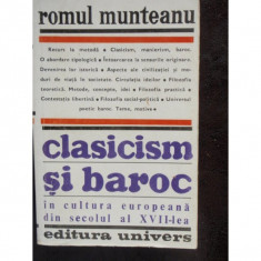 CLASICISM SI BAROC - ROMUL MUNTEANU foto