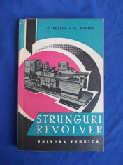 ING. PETAR VRTELI - STRUNGURI REVOLVER - 1963 foto