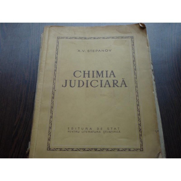 CHIMIA JUDICIARA - A.V.STEPANOV foto mare CHIMIA JUDICIARA - A.V.STEPANOV foto mare