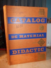 CATALOG DE MATERIAL DIDACTIC - 1962 foto