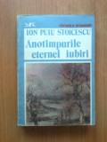 B2d Anotimpurile Eternei Iubiri - Ion Puiu Stoicescu