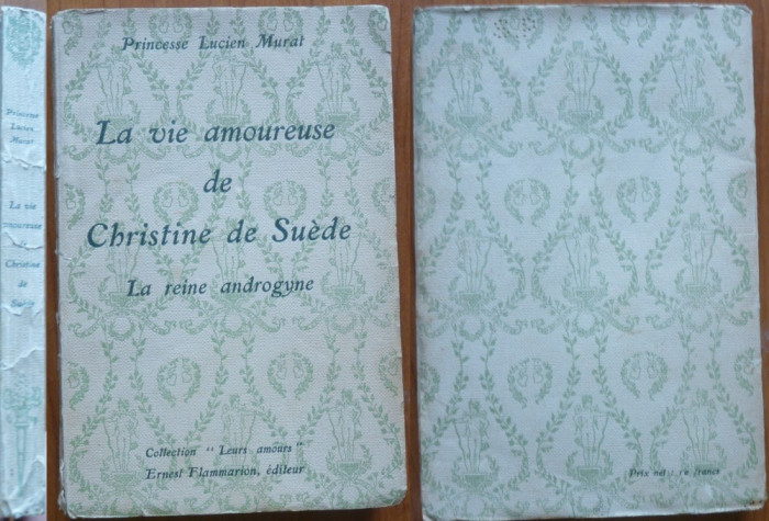 Printesa L. Murat , Viata Cristinei de Suedia , regina androgina ,1930 ,autograf