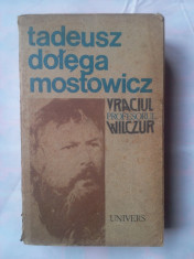 (C334) TADEUSZ DOLEGA MOSTOWICZ - VRACIUL PROFESORUL WILCZUR foto