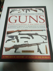 THE ILLUSTRATED GUIDE TO GUNS - PISTOLS...., MACHINE GUNS - (enciclopedie arme) foto