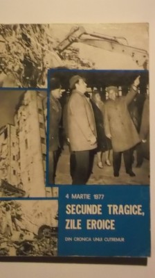 Secunde tragice, zile eroice - din cronica unui cutremur, 4 martie 1977 foto