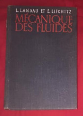 Mecanique des fluides / L. Landau et E. Lifchitz foto