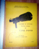 Cumpara ieftin CARTE FOTO-CULEGERE DE ARTICOLE PENTRU CURSUL CINE FOTO -1974