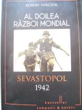 Sevastopol 1942 - Robert Forczyk, Triumful lui von Manstein, Istorie Militara, Harti si Fotografii