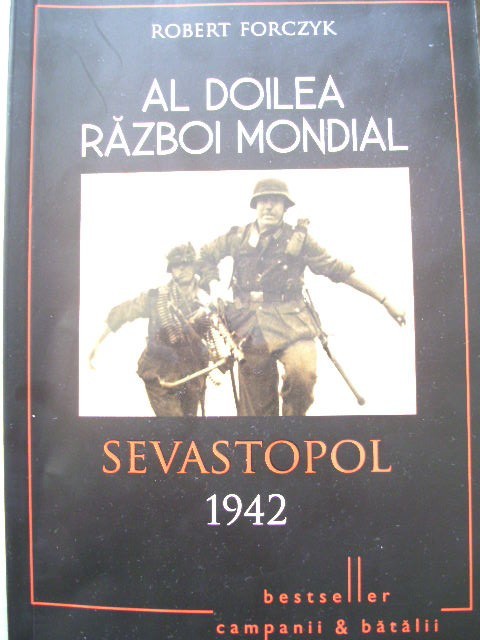 ROBERT FORCZYK - SEVASTOPOL 1942