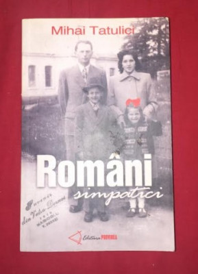 Romani simpatici : schite si povestiri / Mihai Tatulici cu dedicatia autorului foto