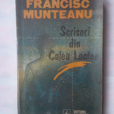 (C334) FRANCISC MUNTEANU - SCRISORI DIN CALEA LACTEE