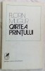 FLORIN MUGUR - CARTEA PRINTULUI (VERSURI, editia princeps - 1973)