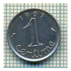 9312 MONEDA- FRANTA - 1 CENTIME -anul 1967 -starea care se vede