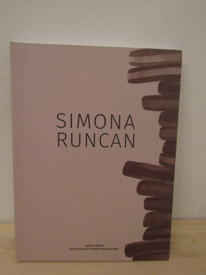Simona Runcan pictura catalog expozitie Bucuresti 2016 Palatele Brancovenesti foto