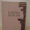 Simona Runcan pictura catalog expozitie Bucuresti 2016 Palatele Brancovenesti