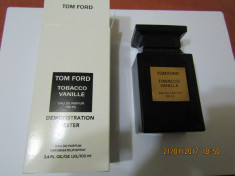 PARFUM TESTER TOM FORD TOBACCO VANILLE-- 100 ML ---SUPER PRET,SUPER CAL! foto