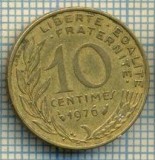 9422 MONEDA- FRANTA - 10 CENTIMES -anul 1976 -starea care se vede