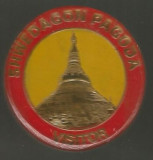 Insigna-VIZITATOR-Pagoda Shwedagon, Romania de la 1950