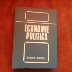 carte - Economie politica / socialismul editia III anul 1976 - 640 pagini ! foto