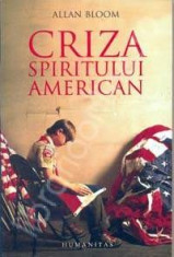 Criza spiritului american-Allan Bloom foto