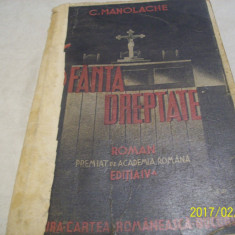 sfanta dreptate- roman -c. manolache, editia IV-a an 1942