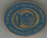 Insigna-World Petroleum Congres-Bucharest 1977, Romania de la 1950