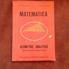 Manual scolar - Matematica / geometrie analitica clasa XI anul 1985 / 126 pag ! foto