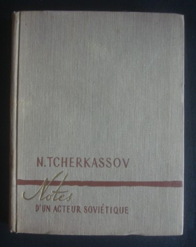 N. TCHERKASSOV - NOTES D&#039;UN ACTEUR SOVIETIQUE - Galerie foto