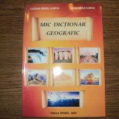 Mic dictionar geografic de Lucian Irinel Ilinca, Iulia Anca Ilinca