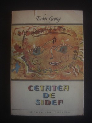 Tudor George - Cetatea de sidef foto