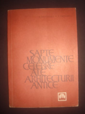 G. CHITULESCU, T. CHITULESCU - SAPTE MONUMENTE CELEBRE ALE ARHITECTURII ANTICE foto