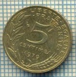 9491 MONEDA- FRANTA - 5 CENTIMES -anul 1979 -starea care se vede, Europa