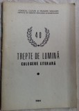 Cumpara ieftin TREPTE DE LUMINA:CULEGERE LITERARA,1984(Gabriel Cheroiu/Luca Onul/P.Tanasoaica+)