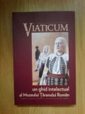 H1a Viaticum- Ghid intelectual al Muzeului Taranului Roman