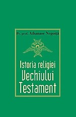 Istoria Religiei Vechiului Testament - Athanase Negoita foto