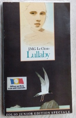 J.M.G. LE CLEZIO - LULLABY (FOLIO JUNIOR ED. SPECIALE&amp;#039;89/desene GEORGES LEMOINE) foto